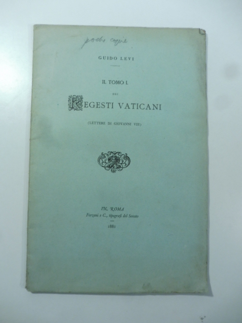 Il tomo I dei Regesti vaticani (Lettere di Giovanni VIII)